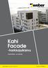 Kahi Facade -harkkojulkisivu. Suunnittelu- ja työohje / korvaa esitteen 6-80/