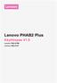 Lenovo PHAB2 Plus. Käyttöopas V1.0. Lenovo PB2-670M Lenovo PB2-670Y