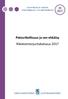SELVITYKSIÄ JA OHJEITA UTREDNINGAR OCH ANVISNINGAR. Petosrikollisuus ja sen ehkäisy Rikoksentorjuntakatsaus 2017