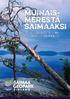 MUINAIS- MERESTÄ SAIMAAKSI GEOLOGINEN RETKIOPAS ETELÄISELLE SAIMAALLE