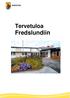 Tervetuloa Fredslundiin