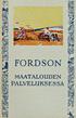 FORDSON MAATALOUDEN PALVELUKSESSA