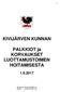 KIVIJÄRVEN KUNNAN. PALKKIOT ja KORVAUKSET LUOTTAMUSTOIMEN HOITAMISESTA. Hyväksytty: Kvalt Muutos: Kvalt