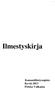 Ilmestyskirja Kansanlähetysopisto Kevät 2013 Pirkko Valkama