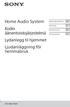 Home Audio System Kodin äänentoistojärjestelmä Lydanlegg til hjemmet Ljudanläggning för hemmabruk