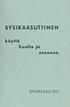 SYSIKAASUTTIMEN. huolto ja. käyttö. asennus. SYSIKAASU O.Y.