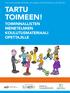 TARTU TOIMEEN! TOIMINNALLISTEN MENETELMIEN KOULUTUSMATERIAALI OPETTAJILLE