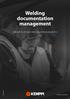 Welding documentation management WELDEYE -HITSAUKSEN HALLINTAOHJELMISTO