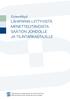 Esimerkkejä LÄHIPIIRIIN LIITTYVISTÄ MENETTELYTAVOISTA SÄÄTIÖN JOHDOLLE JA TILINTARKASTAJILLE