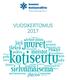 1. YLEISKATSAUS VUOTEEN KOTISEUTULIITON SUOMI 100 -JUHLAVUODEN HANKKEET KOSKETTIVAT JA