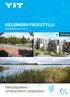 HELSINGIN PIKKUTYLLI LAUTTASAARI KERROSTALOKOTEJA. Näköalapaikka urheilupuiston naapurissa