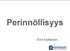 Perinnöllisyys. Enni Kaltiainen