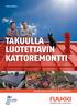 TAKUULLA LUOTETTAVIN KATTOREMONTTI