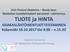 Visit Finland Akatemia Ready taso: Matkailun tuotekehityksen perusteet valmennus. TUOTE ja HINTA