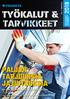 PALJON TARJOUKSIA JA UUTUUKSIA PRO RATKAISUT PUUN-, LASIN- JA ALUMIININTYÖSTÖÖN