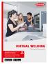 VIRTUAL WELDING. / Tulevaisuuden hitsauskoulutus