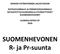 SUOMENHEVONEN R- ja Pr-suunta