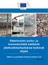 Rakennusten purku- ja kunnostustöitä edeltäviä jätehuoltotarkastuksia koskevat ohjeet. Rakennus- ja purkujätteen käsittely ja kierrätys EU:ssa -2-