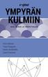 e-opas YMPYRÄN KULMIIN KEHÄ-, KESKUS- JA TANGENTTIKULMA Azira Abbasli Tanja Kaappola Hanna Koskikallio Laura Partanen