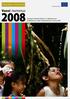 Vuosi - kertomus. Euroopan yhteisön kehitys- ja ulkomaanavun politiikoista ja niiden toteuttamisesta vuonna 2007 TÄRKEIMMÄT TAPAHTUMAT