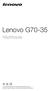 Lenovo G Käyttöopas. Lue käyttöohjeiden turvallisuushuomautukset ja tärkeät ohjeet ennen kuin aloitat tietokoneesi käytön.