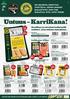 KarriKana. 100% kotimaista broilerinlihaa. Lihaa. Lihaa. maistelu pakkaukset 6*50 g laktoositon gluteeniton soijaton glutamaatiton.