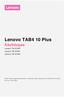 Lenovo TAB4 10 Plus. Käyttöopas. Lenovo TB-X704F Lenovo TB-X704L Lenovo TB-X704Y