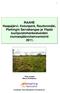 RAAHE Haapajärvi, Ketunperä, Rautionmäki, Piehingin Sarvakangas ja Ylipää tuulipuistohankealueiden muinaisjäännösinventointi 2011.