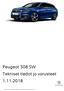 Peugeot 308 SW Tekniset tiedot ja varusteet