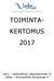 TOIMINTA- KERTOMUS 2017