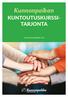 KUNTOUTUSKURSSI- TARJONTA