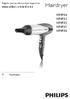 Hairdryer HP4984 HP4983 HP4982 HP4981 HP Register your product and get support at. Käyttöopas