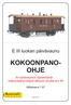 E III luokan päivävaunu KOKOONPANO- OHJE. N-vankivaunun täydentävät kokoonpano-ohjeet alkavat sivulta nro 40. Mittakaava 1:87