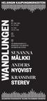 WANDLUNGEN MÄLKKI NYQVIST STEREV SUSANNA ANDERS KRASSIMIR KE / ONS / WED 31 / 01 / 2018 TO / THU 01 / 02 /