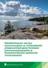 Metsähallituksen selvitys luonnonsuojelun ja virkistyskäytön yhteensovittamisesta Porkkalan luonnonsuojelualueella ja Porkkalanniemellä sijaitsevilla