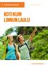 KOTI KUIN LINNUN LAULU