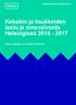 Kaupunkiympäristön julkaisuja 2018:26 Kebabin ja lisukkeiden laatu ja omavalvonta Helsingissä