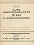 BDLLAGERPRIISLIISTA. LAAKERI H ö UM NASTO IN2 245 AUTO- AB. AXEL von KNORRINGS TEKNISKA BYRÅ H^LSIMÖFORS
