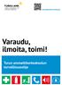 turkuamk.fi/turvallisuus Varaudu, ilmoita, toimi! Turun ammattikorkeakoulun turvallisuusohje