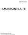 KÄYTTÖOHJE ILMASTOINTILAITE. Kiitos ilmastointilaitteemme hankinnasta. Lue tämä ohje huolellisesti ennen laitteen käyttämistä.