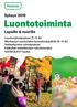 Syksyn 2019 Luontotoiminta Lapsille & nuorille