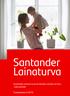Santander Lainaturva. Santander Lainaturva ja Santander Lainaturva Plus -vakuutukset. Tuoteseloste 5/2019