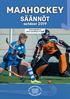 MAAHOCKEY SÄÄNNÖT outdoor 2019 Klaus Saijonkivi & Jouni Lounaskorpi