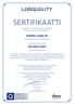 SERTIFIKAATTI. Labquality on myöntänyt tämän sertifikaatin, joka varmentaa, että organisaation ESPERI CARE OY. Mannerheimintie 164, Helsinki